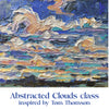 Abstracted Clouds class - Acrylic with fine pumice gel